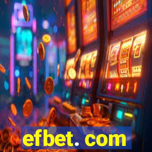 efbet. com